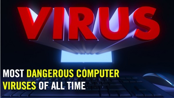 दुनिया के सबसे खतरनाक कंप्यूटर Virus, सेकेंड्स में कर लेते हैं डेटा हैक दुनिया के सबसे खतरनाक कंप्यूटर Virus, सेकेंड्स में कर लेते हैं डेटा हैक