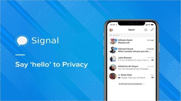 सिग्नल का मतलब 'Say Hello to Privacy'
